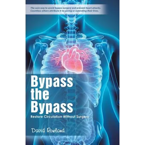 Bypass the Bypass: Restore Circulation Without Surgery