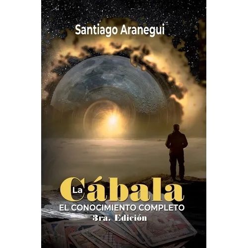 La Cábala: El conocimiento completo
