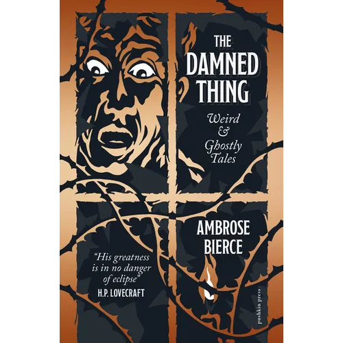 The Damned Thing, Deluxe Edition: Weird and Ghostly Tales