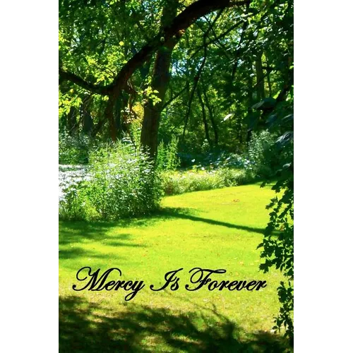 Mercy Is Forever