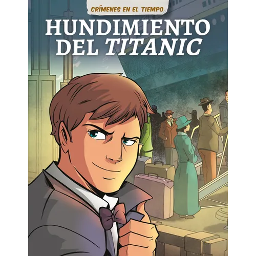 Hundimiento del Titanic (Sinking of the Titanic)