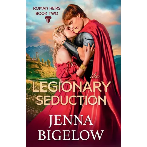 The Legionary Seduction