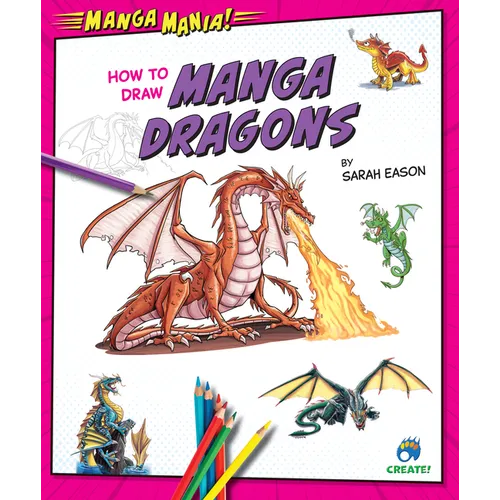 How to Draw Manga Dragons