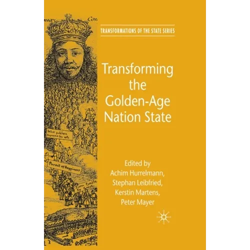 Transforming the Golden-Age Nation State