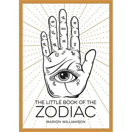 The Little Book of the Zodiac: An Introduction to Astrology