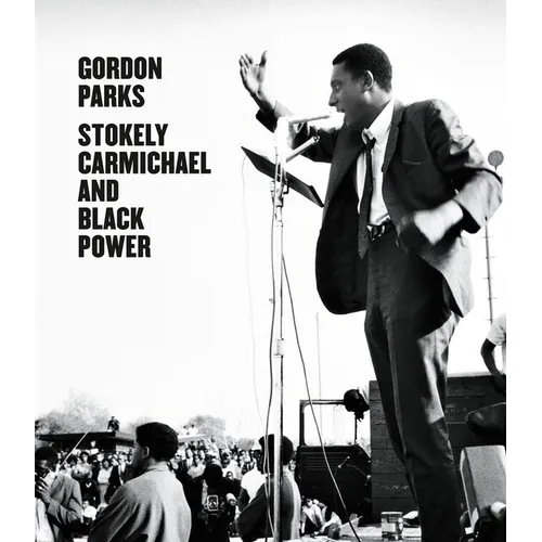 Gordon Parks: Stokely Carmichael and Black Power