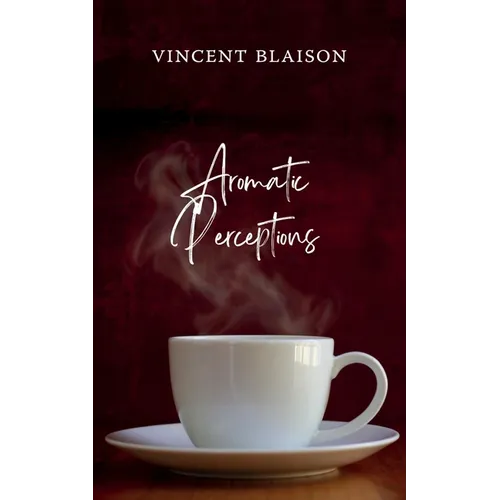 Aromatic Perceptions
