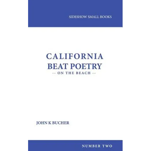 California Beat Poetry: On The Beach