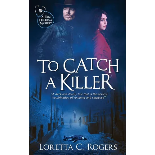 To Catch a Killer