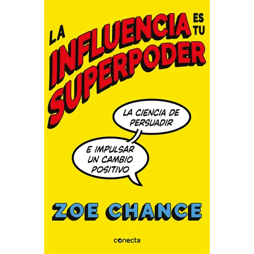 La Influencia Es Tu Superpoder / Influence Is Your Superpower