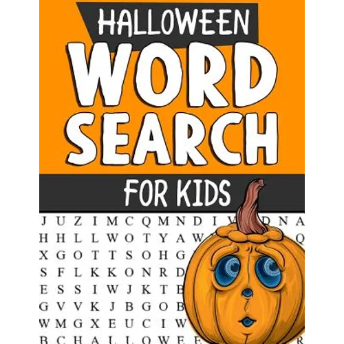 Halloween Word Search Puzzles for Kids: Spooky Halloween Word Search Puzzles: Large Print Word Search, Halloween Puzzles, Word Search Book, Word Find