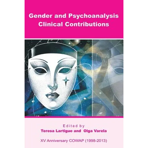 Gender and Psychoanalysis. Clinical Contributions