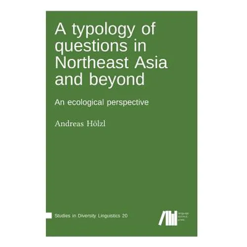A typology of questions in Northeast Asia and beyond