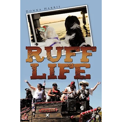 Ruff Life