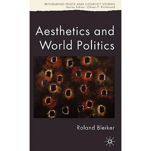 Aesthetics and World Politics