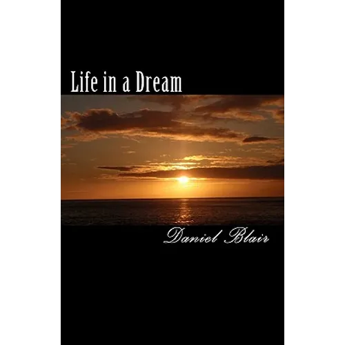 Life in a Dream