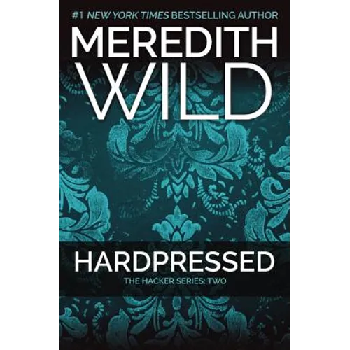 Hardpressed: The Hacker Series #2