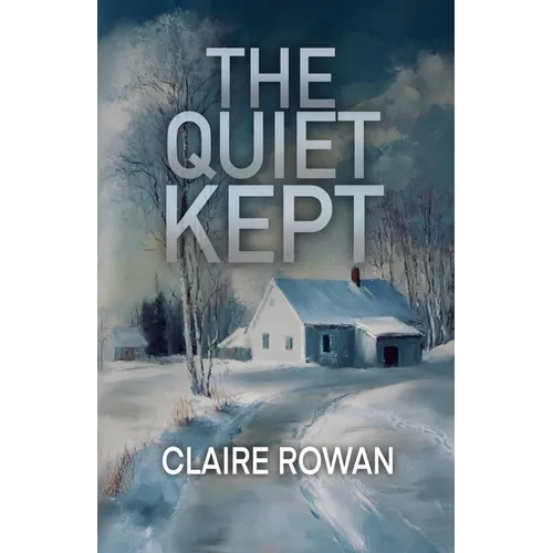 The Quiet Kept
