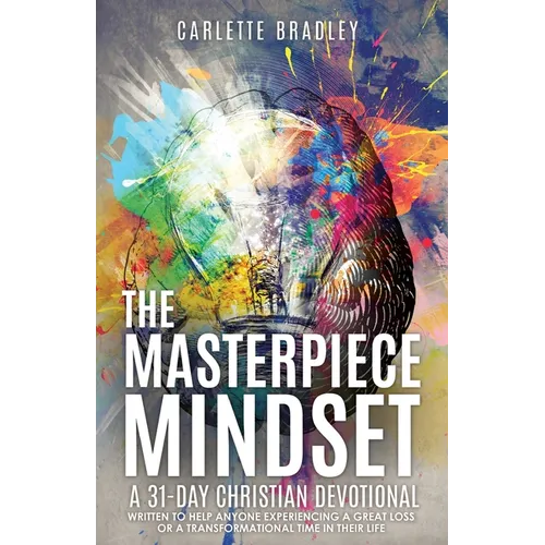 The Masterpiece Mindset: A 31-Day Christian Devotional
