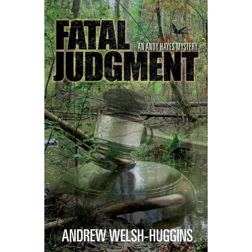 Fatal Judgment: An Andy Hayes Mystery