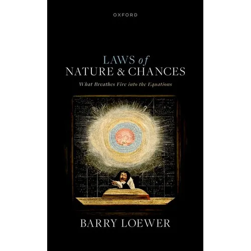 Laws of Nature and Chances: What Breathes Fire Into the Equations
