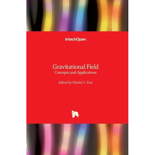Gravitational Field: Concepts and Applications