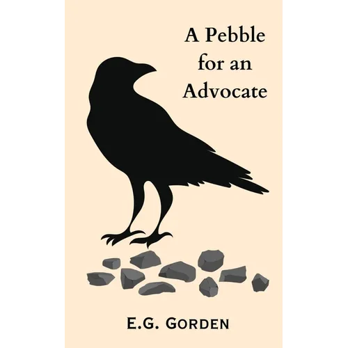 A Pebble for An Advocate