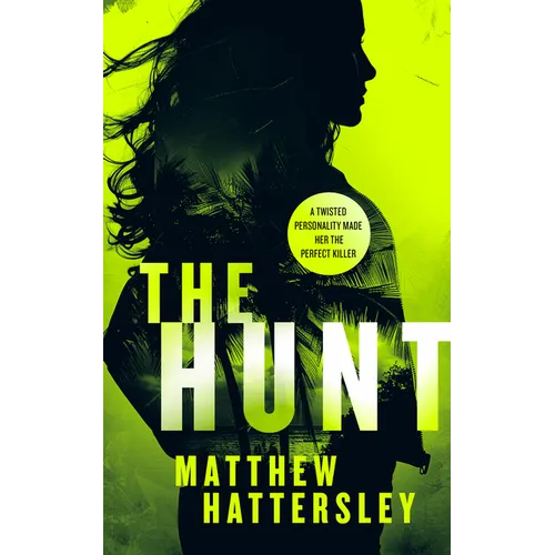 The Hunt: A Page-Turning Thriller