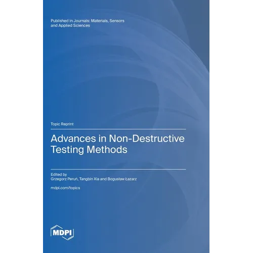 Advances in Non-Destructive Testing Methods