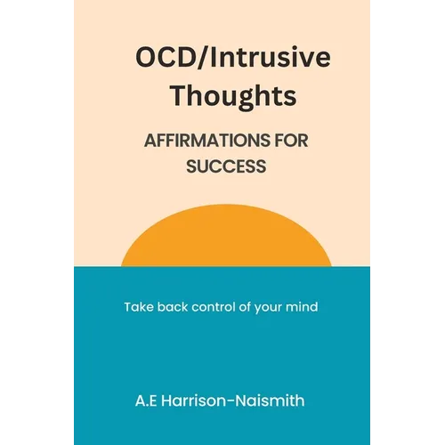 OCD/Intrusive Thoughts: Affirmations for Success