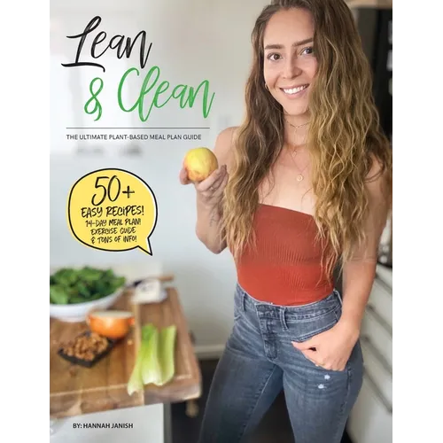 Lean & Clean: The Ultimate Plant-Based Weight Loss Guide