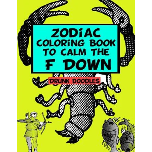 Zodiac Coloring Book To Calm The F Down