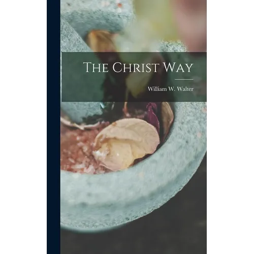The Christ Way