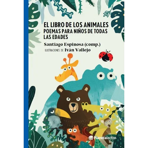El Libro de Los Animales (Poesía) / The Book of Animals (Poems)