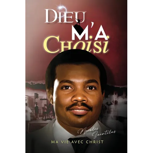 Dieu M'a Choisi