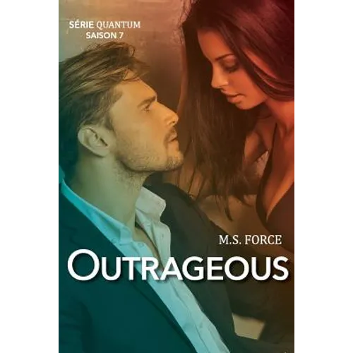 Outrageous (Série Quantum, Saison 7)