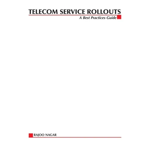 Telecom Service Rollouts