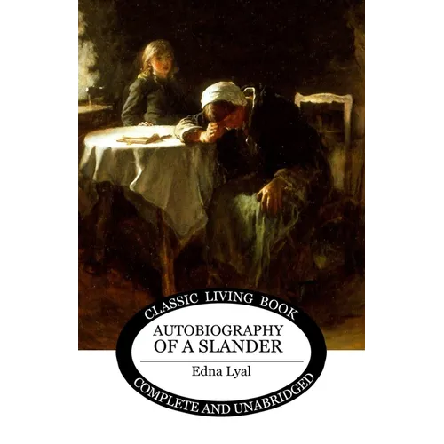 Autobiography of a Slander
