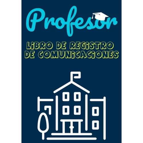 Profesor Libro de Registro de Comunicaciones: Registre todos los detalles de los estudiantes, padres, contactos de emergencia y médicos / de salud 7 x