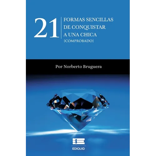 21 formas sencillas de conquistar a una chica [comprobado]