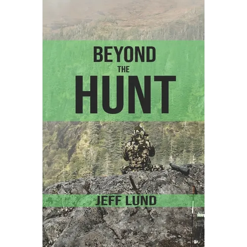 Beyond the Hunt