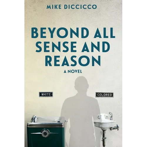 Beyond All Sense and Reason