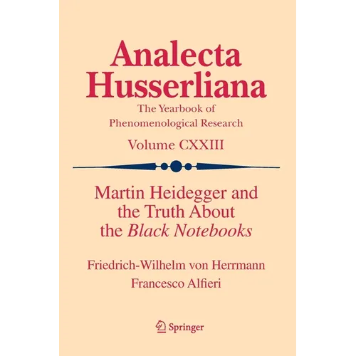 Martin Heidegger and the Truth about the Black Notebooks