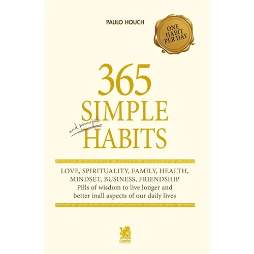 365 Simple and Powerful Habits