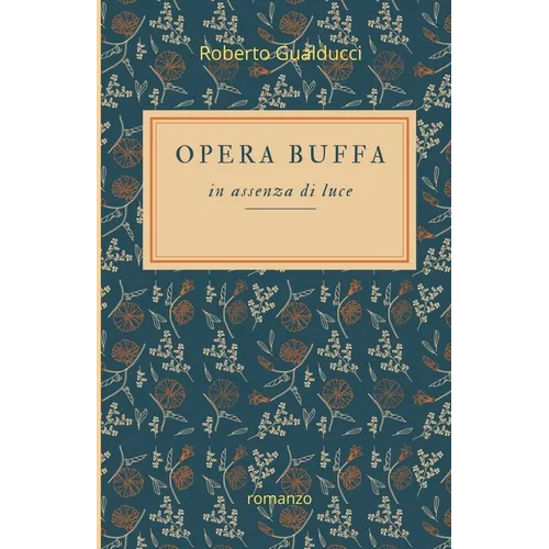 Opera buffa in assenza di luce