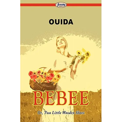 Bebee Or, Two Little Wooden Shoes
