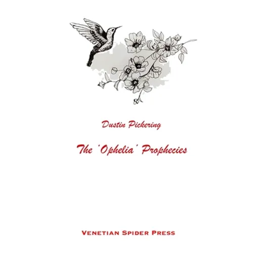 The 'Ophelia' Prophecies