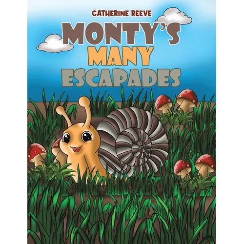 Monty's Many Escapades