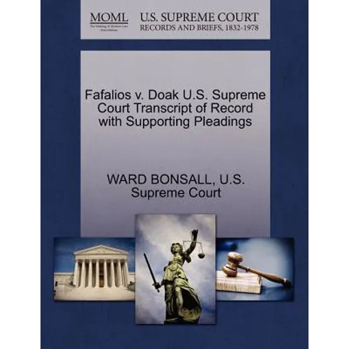 Fafalios V. Doak U.S. Supreme Court Transcript of Record with Supporting Pleadings