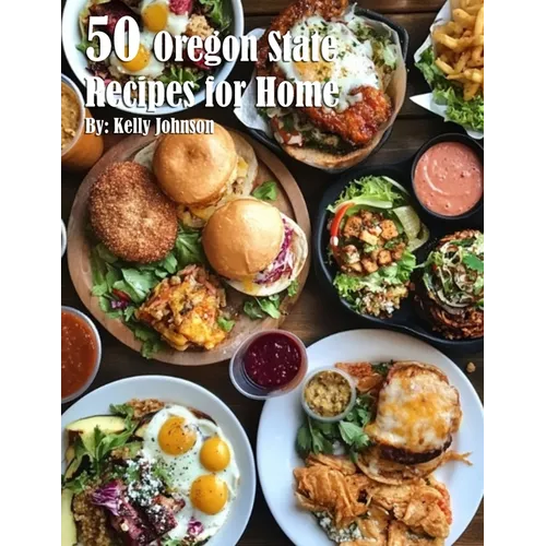 50 Oregon State Recipes for Home